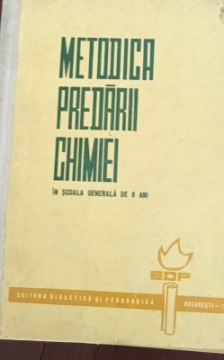 METODICA PREDARII CHIMIEI IN SCOALA GENERALA foto