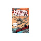History Smashers: Pearl Harbor