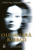 O lume fara barbati - Christina Sweeney-Baird
