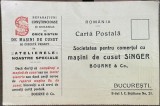 CP Carte Postala Singer masina de cusut, perioada interbelica, reclama, Bucuresti, Bd. I C Bratiana Nr 21. Bourne &amp;Co, industrie casnica