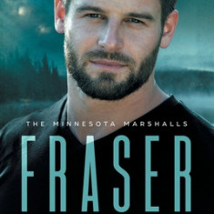 Fraser: A Minnesota Marshalls Novel LARGE PRINT Edition