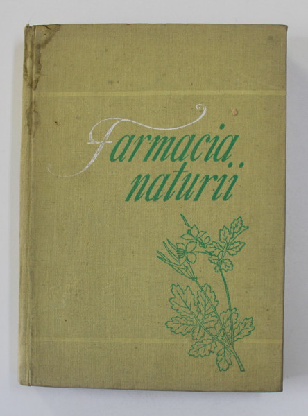 FARMACIA NATURII VOL.1 de FLORENTA CRACIUN,OVIDIU BOJOR , MIRCEA ALEXAN , 1976