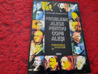 PROBLEME ALESE PENTRU COPII ALESI ARMAND MARTINOV-RF22/3 foto