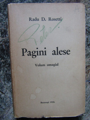 Radu D Rosetti &amp;ndash; Pagini alese ( volum omagial 1935 ) foto