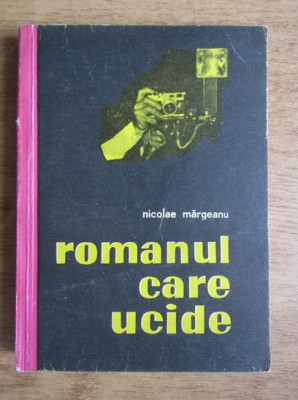 Nicolae Margeanu - Romanul care ucide foto