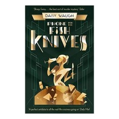 Phone for the Fish Knives