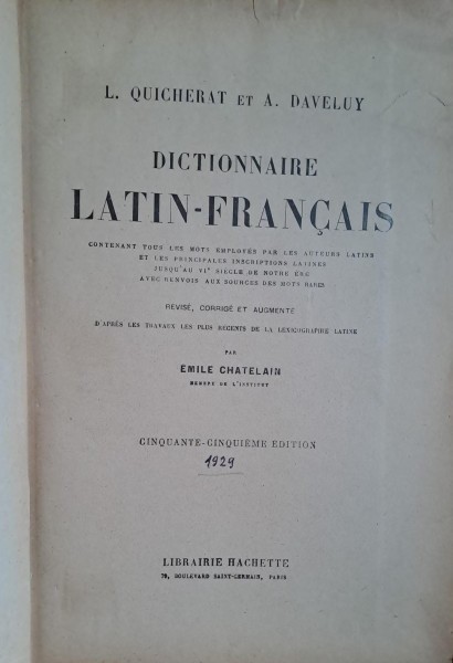 DICTIONNAIRE FRANCAIS LATIN - L. QUICHERAT, 1929