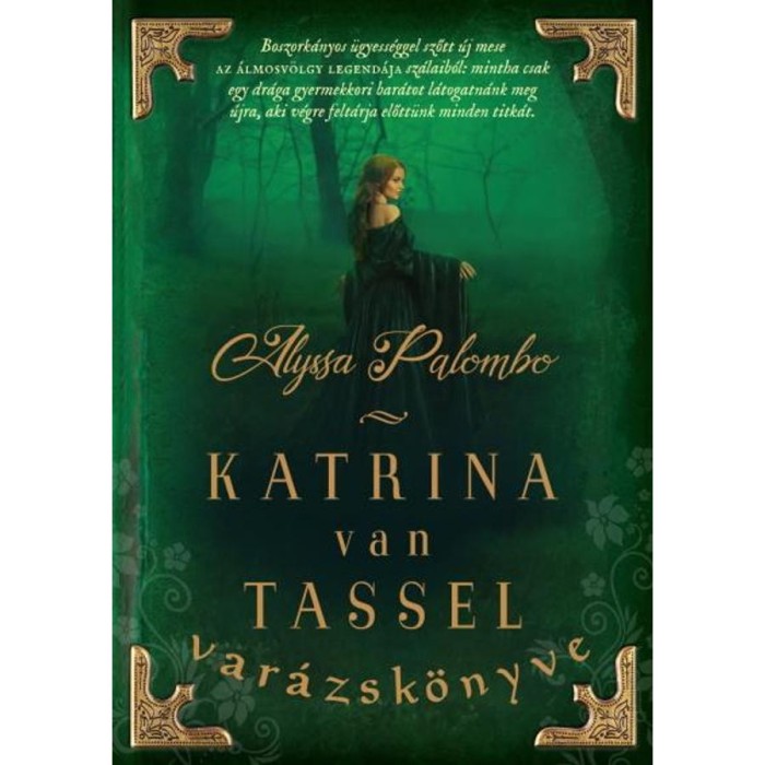 Katrina van Tassel var&aacute;zsk&ouml;nyve - Alyssa Palombo