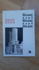 Augustin Ioan - Bizant dupa Bizant dupa Bizant ( 2000 ) arhitectura romaneasca istoria arhitecturii din Romania romanesti modernista in