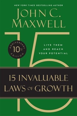 The 15 Invaluable Laws of Growth: Live Them and Reach Your Potential foto