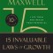 The 15 Invaluable Laws of Growth: Live Them and Reach Your Potential