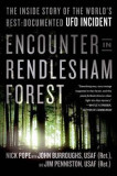 Encounter in Rendlesham Forest: The Inside Story of the World&#039;s Best-Documented UFO Incident
