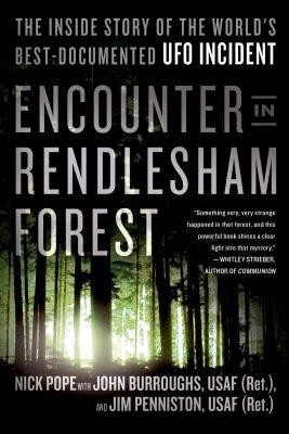 Encounter in Rendlesham Forest: The Inside Story of the World&amp;#039;s Best-Documented UFO Incident foto