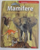 MAMIFERE , ANATOMIE , COMPORTAMENT , HABITAT , ANII &#039;2000