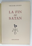 LA FIN DE SATAN par VICTOR HUGO , 1951