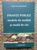 Finante publice - modele de analiza si studii de caz RADU TITUS MARINESCU