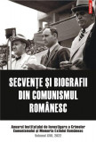 Secvenţe şi biografii din comunismul rom&acirc;nesc - Paperback brosat - Institutul de Investigare a Crimelor Comunismului și Memoria Exilului Rom&acirc;nesc - Po