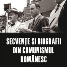 Secvenţe şi biografii din comunismul românesc - Paperback brosat - Institutul de Investigare a Crimelor Comunismului și Memoria Exilului Românesc - Po