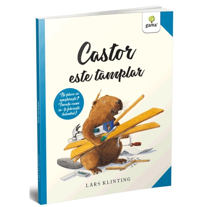 Castor este tamplar/ Castor