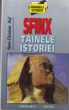 Hans-Christian Huf - Sfinx Tainele Istoriei Carte Romana Secrete Enigme Civilizatii Antice Carti Istorie