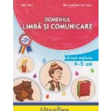Domeniul Limba si Comunicare. Grupa mijlocie 4 - 5 ani