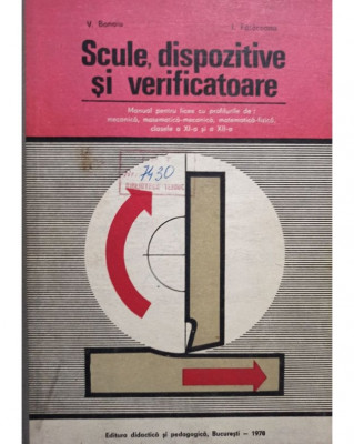 V. Bonoiu - Scule, dispozitive si verificatoare foto