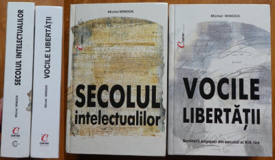 Michel Winock , Secolul intelectualilor ; Vocile libertatii , 2001 , 2 carti foto