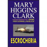 Mary Higgins Clark - Escrocheria, Polirom