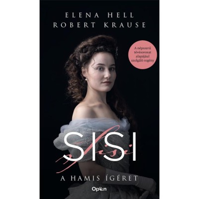 Sisi - El&amp;aacute;tkozott eljegyz&amp;eacute;s - Elena Hell foto