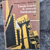 Executia lucrarilor de constructii Vol. 2 - Sebastian Tologea