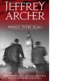 Primul intre egali - Jeffrey Archer