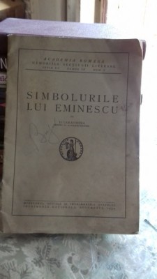 Simbolurile lui Eminescu - D. Caracostea foto