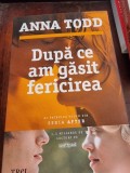 DUPA CE AM GASIT FERICIREA - ANNA TODD