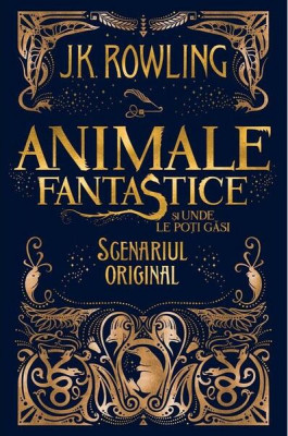 Animale fantastice și unde le poți găsi (Vol. 1) - Hardcover - J.K. Rowling - Arthur foto