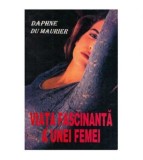 Daphne du Maurier - Viata fascinanta a unei femei - 125983