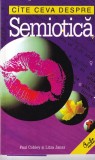 Paul Cobley, Litza Jansz - Cate ceva despre Semiotica