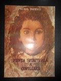 Aurel Popescu - Fiinta spirituala a copilului