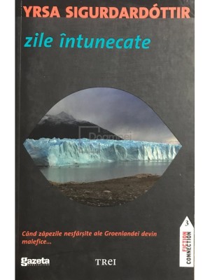 Yrsa Sigurdardottir - Zile intunecate (Editia: 2011) foto