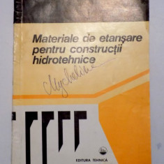 MATERIALE DE ETANSARE PENTRU CONSTRUCTII HIDROTEHNICE de LAZAR NICOLESCU, 1994