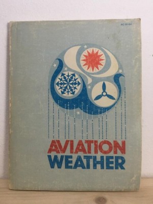 Aviation Weather - For Pilots and Flight Operations Personnel foto