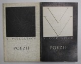 POEZII , VOLUMELE I - II de VASILE VOICULESCU , 1968