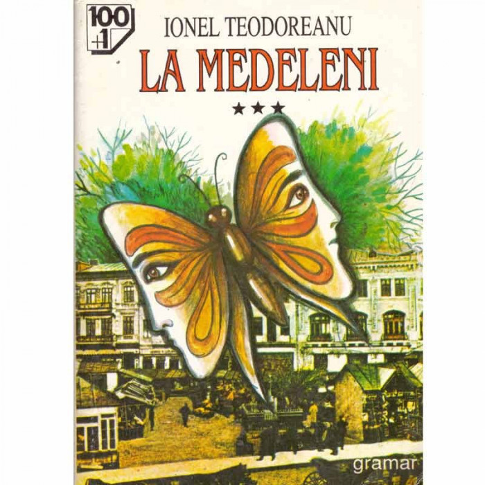 Ionel Teodoreanu - La Medeleni vol.3 - 133201