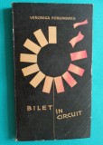 Veronica Porumbacu &ndash; Bilet in circuit ( prima editie )