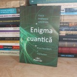 BRUCE ROSENBLUM - ENIGMA CUANTICA_FIZICA INTALNESTE CONSTIINTA , 2011 #