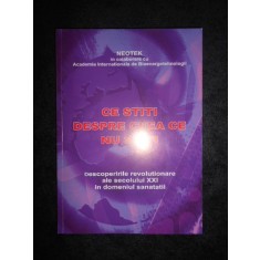 DESCOPERIRILE REVOLUTIONARE AL SECOLULUI XXI IN DOMENIUL SANATATII