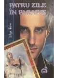 Eliza Roha - Patru zile in paradis (Editia: 2006)
