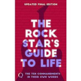 The 10 Commandments: The Rock Star&#039;s Guide to Life
