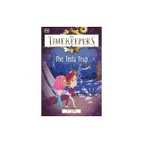 The Timekeepers: The Tesla Trap