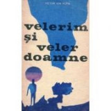 Victor Ion Popa - Velerim si Veler Doamne (editie 1970)