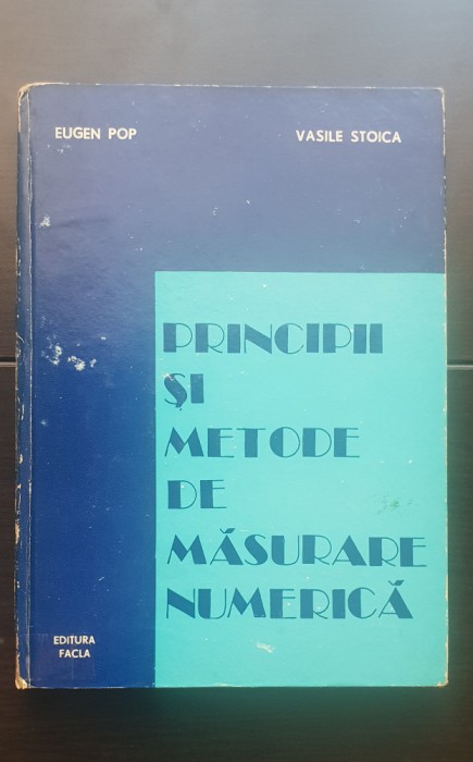 Principii și metode de măsurare numerică - Eugen Pop, Vasile Stoica